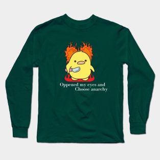 Chonky duck-I Choose Anarchy Long Sleeve T-Shirt